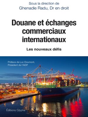 cover image of Douane et échanges commerciaux internationaux